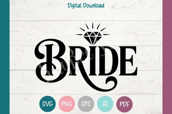 Bride Wedding SVG PNG EPS AI PDF Design