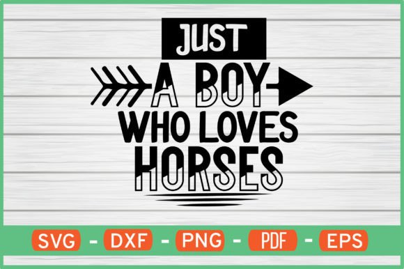Just a Boy Who Loves Horses T-Shirt SVG