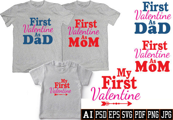 Valentine Family DAD,MOM,BABY Tshirt Svg Graphics for Crafts