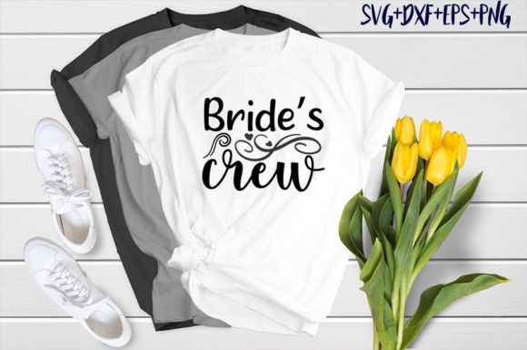Wedding Design Bride’s Crew: Graphics for T-Shirt Designs