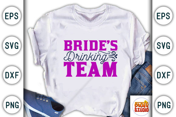 Wedding SVG Design: Bride’s Drinking Graphics for T-Shirt Designs