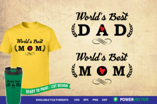 World’s Best Dad SVG Graphics for Crafts